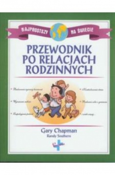 Przewodnik po relacjach rodzinnych - Gary Chapman