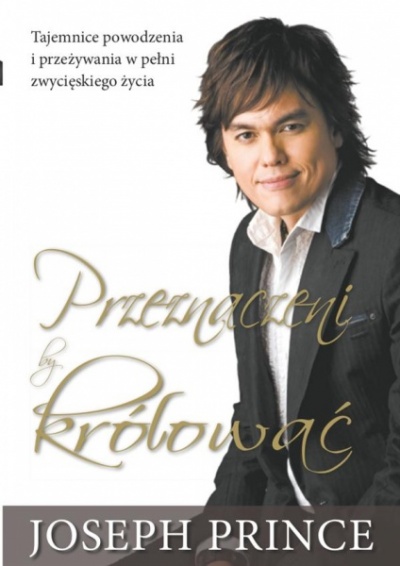 Przeznaczeni by królować - JosephPrince