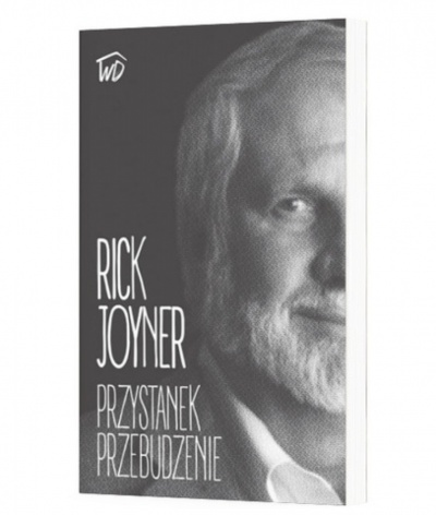 Przystanek przebudzenie - Rick Joyner