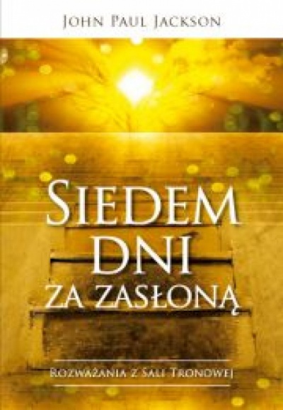 Siedem dni za zasłoną - John Paul Jackson