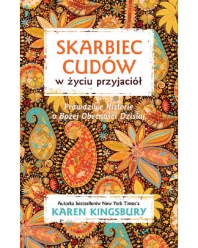 Skarbiec cudów w życiu przyjaciół - Karen Kingsbury