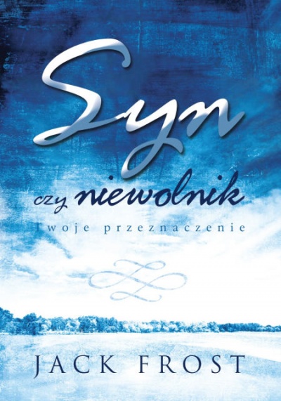 Syn czy niewolnik - twoje przeznaczenie - Jack Frost