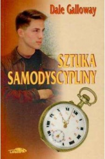 Sztuka samodyscypliny - Dale Galloway