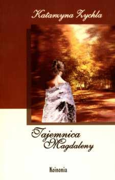 Tajemnica Magdaleny - Katarzyna Zychla