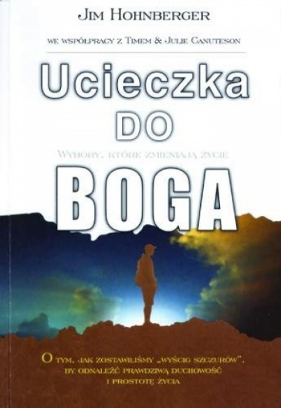 Ucieczka do Boga - Jim Hohnberger