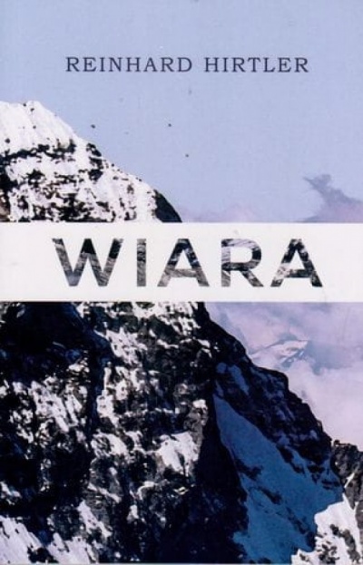 Wiara - Reinhard Hirtler