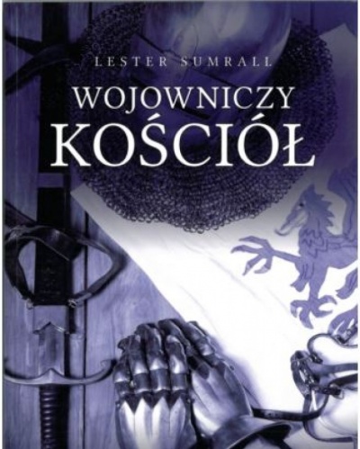 Wojowniczy Kościół - Lester Sumrall