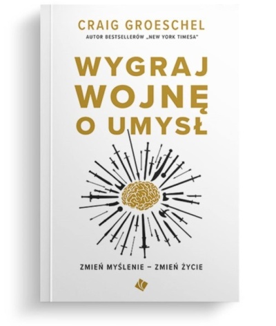 Wygraj wojnę o umysł - Craig Groeschel