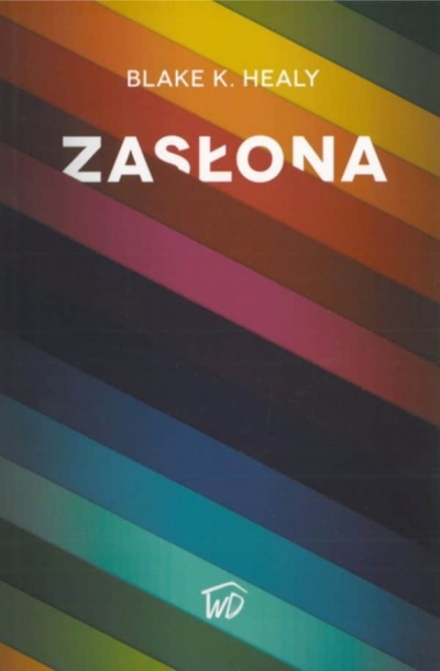 Zasłona - Blake K.Heatly