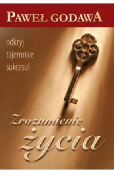 Zrozumienie życia - Paweł Godawa